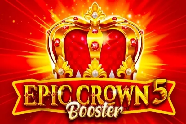 Epic Crown 5 Booster
